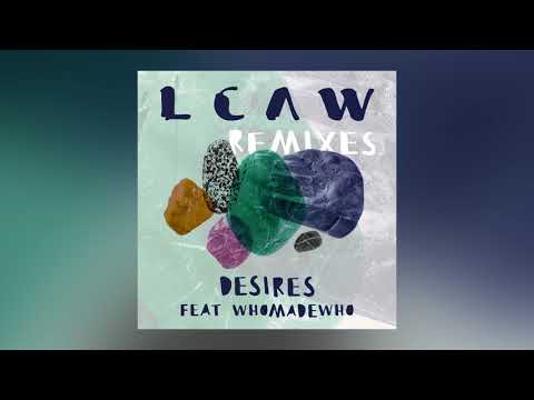 LCAW - Desires feat. WhoMadeWho (RAC Remix) [Ultra Music]
