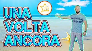 UNA VOLTA ANCORA || Fred de Palma ft. Ana Mena || Coreografia + tutorial || Andrea Stella