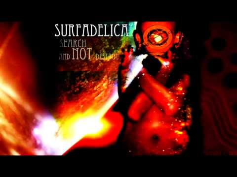 Surfadelica - The Voyage Suite (from the 