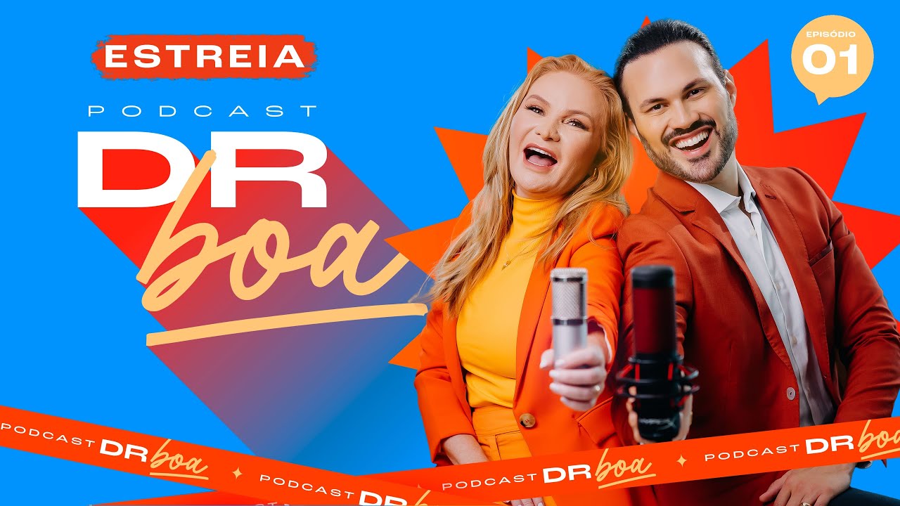 Cátia Damasceno e Dr. André Vinicius - Bem vindos ao DR Boa Podcast! (Parimos)