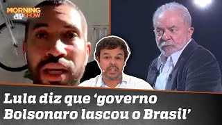 Gil do Vigor exalta Lula, e Adrilles dispara: ‘Quem lascou o Brasil foi ele’