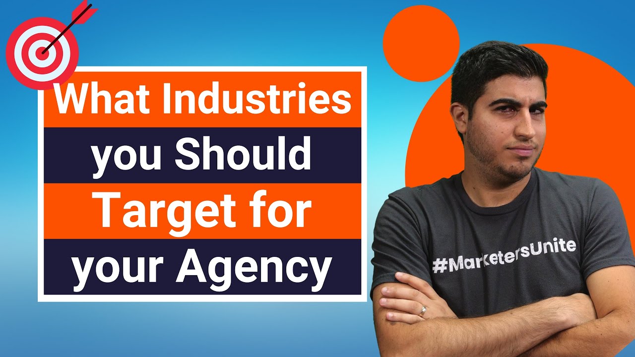 What Industries you Should Target for your Agency