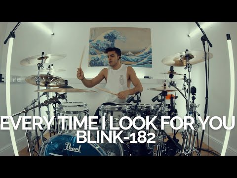 Every Time I Look For You - blink-182 - Drum Cover