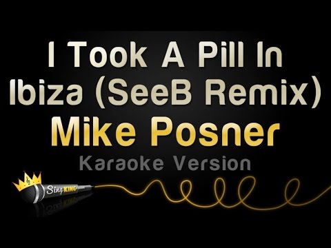 Mike Posner - I Took A Pill In Ibiza (SeeB Remix) (Karaoke Version)