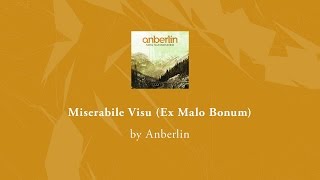 Miserabile Visu (Ex Malo Bonum) - Anberlin lyric video
