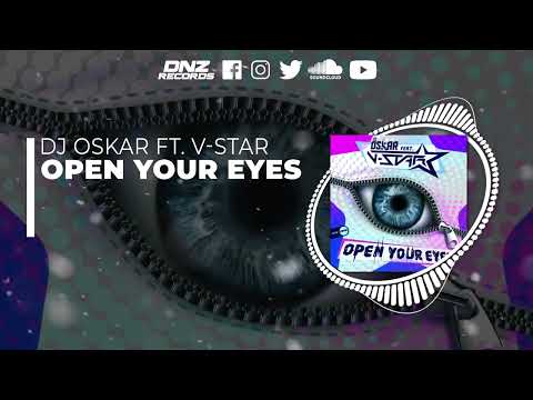 DNZ486 // DJ OSKAR FEAT. V-STAR - OPEN YOUR EYES (Official Video DNZ Records)