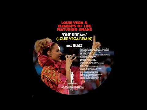 Louie Vega & Elements Of Life Featuring Anané ‎– One Dream (EOL Mix)