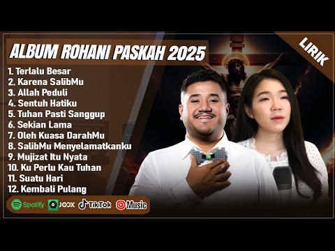 TERLALU BESAR - MARIA SHANDI FEAT. MIKE MOHEDE FULL ALBUM (LIRIK) | LAGU ROHANI PASKAH TERBARU 2025