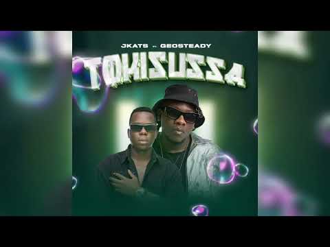 TOKISUSSA ( Remix )- J-KATS MUSIC FT GEOSTEADY (  Official Audio 2024 )