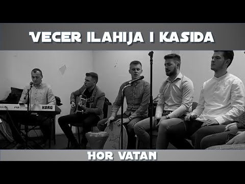 HOR VATAN - Večer ilahija i kasida | SN Bjelave |