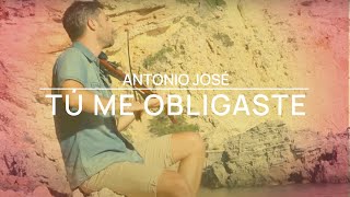 Tu me obligaste - cover Jose Asunción- Antonio José