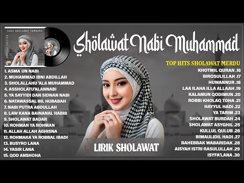 SHOLAWAT NABI MUHAMMAD SAW BIKIN HATI ADEM - SHOLAWAT NABI MERDU TERBARU 2025 TERPOPULER (LIRIK)