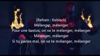 Kalash Criminel   Mélanger ft  Keblack