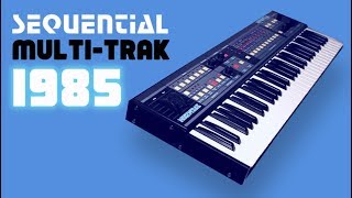 Video thumbnail for SEQUENTIAL CIRCUITS MULTI-TRAK | Analog Synthesizer 1985 | HD DEMO by AnalogAudio1