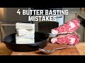 4 Butter Basting Mistakes to Stop Making