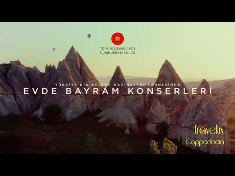 T.C Cumhurbaşkanlığı Evde Bayram Konserleri Kapadokya