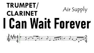 I Can Wait Forever Trumpet Clarinet Sheet Music Backing Track Partitura Air Supply