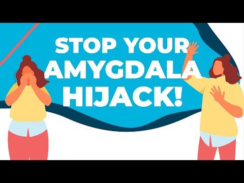 How to stop an amygdala hijack