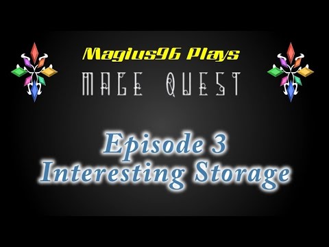 CupCodeGamers - Mage Quest - Episode 3 - Interesting Storage