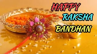 HAPPY RAKSHA BANDHAN 2021 || RAKSHA BANDHAN STATUS VIDEO || RAKHI SPECIAL WHATSAPP STATUS