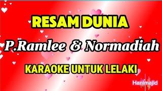Download lagu Resam Dunia P.Ramlee Normadiah KARAOKE UNTUK LELAKI  mp3