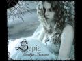 Sepia - Goodbye Tristesse 