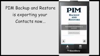 PIM Backup and Restore for Blackberry 10