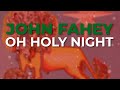 John Fahey - Oh Holy Night (Official Audio)
