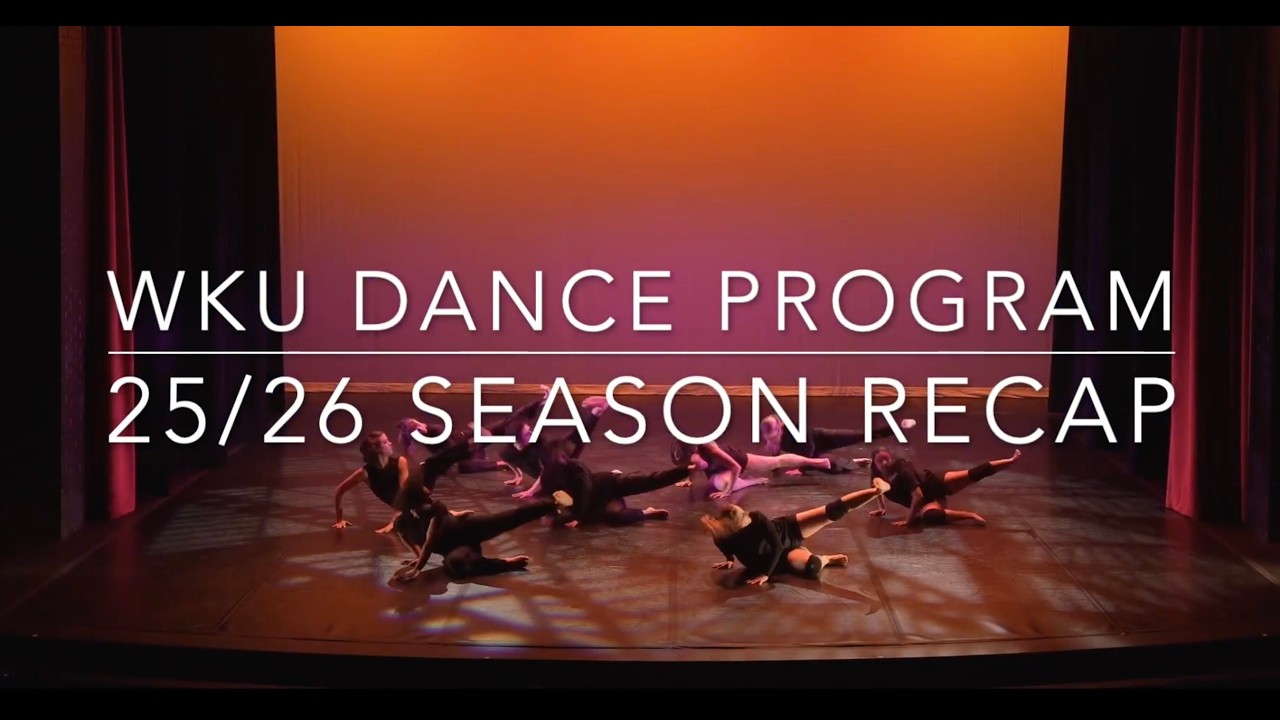 2025-2026 WKU Dance Recap Video Preview