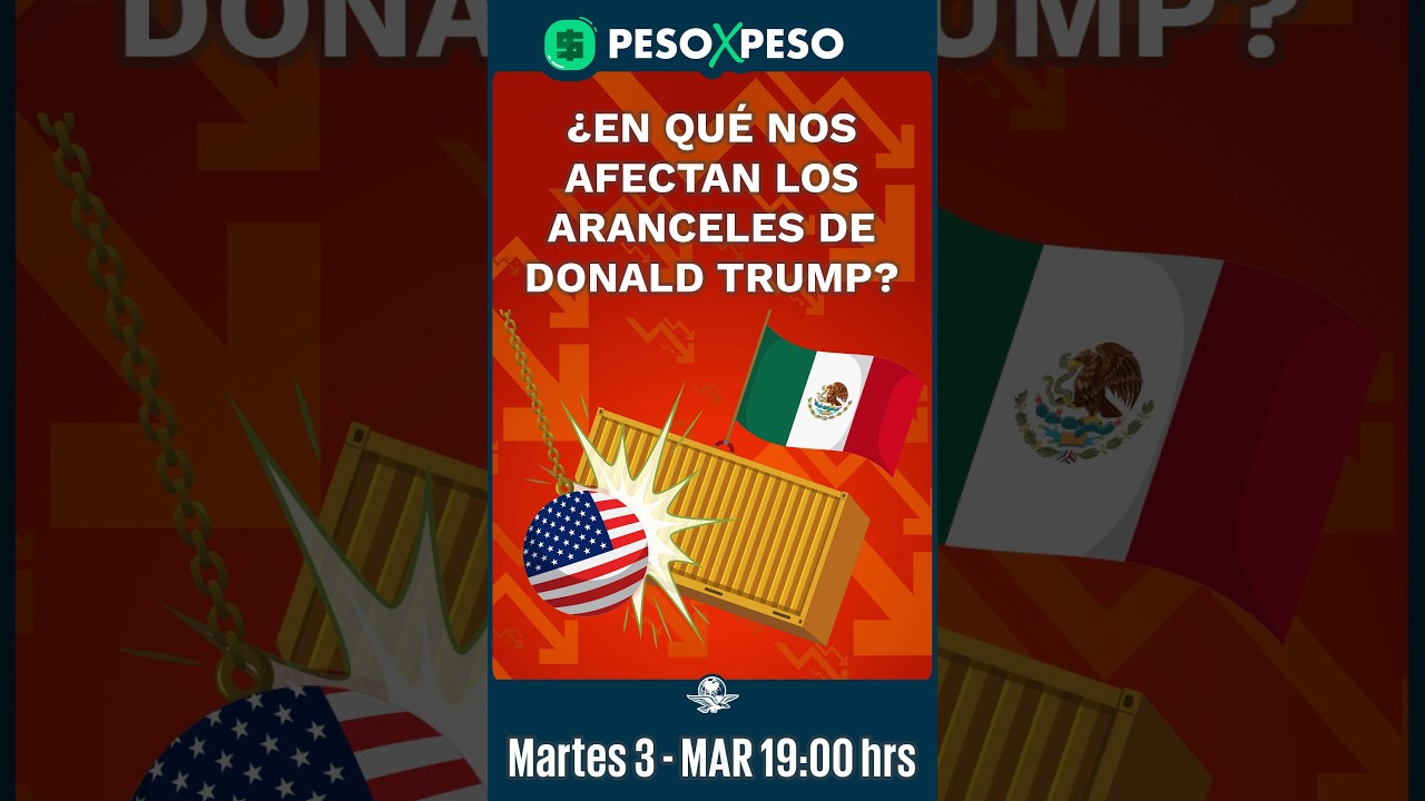 ¿En qué nos afectan los aranceles de Trump?
