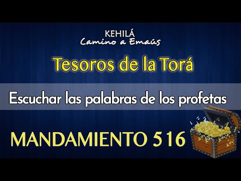 Mandamiento 516 | Escuchar las palabras de los profetas.