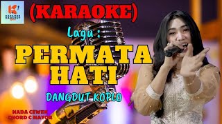 Download lagu Permata Hati Karaoke | Karaoke Dangdut  | Cover PA 600 mp3
