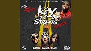 Key to the Streets (Remix) (feat. 2 Chainz, Lil Wayne & Quavo)