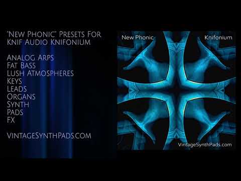 Knif Audio Knifonium - No Talk Walkthrough Of New Presets - Best Knifonium Presets