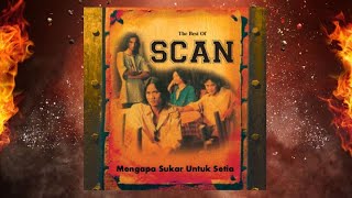 Download lagu Mengapa Sukar Untuk Setia - Scan mp3