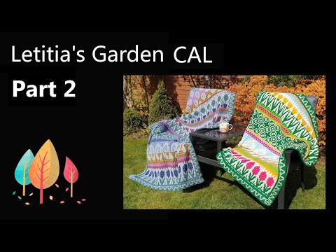 Letitia's Garden CAL - Part 2