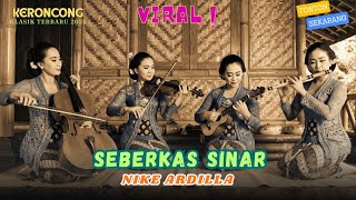 Download lagu Seberkas Sinar - Nike Ardilla | Versi Keroncong Klasik | Cover & Remix by KENANGAN KERONCONG KLASIK mp3 Download lagu Seberkas Sinar - Nike Ardilla | Versi Keroncong Klasik | Cover & Remix by KENANGAN KERONCONG KLASIK mp3