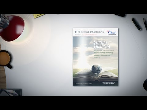 Revista Alfa Omega TV Magazin 5.6 - Stiinta si Credinta (noiembrie-decembrie 2015)
