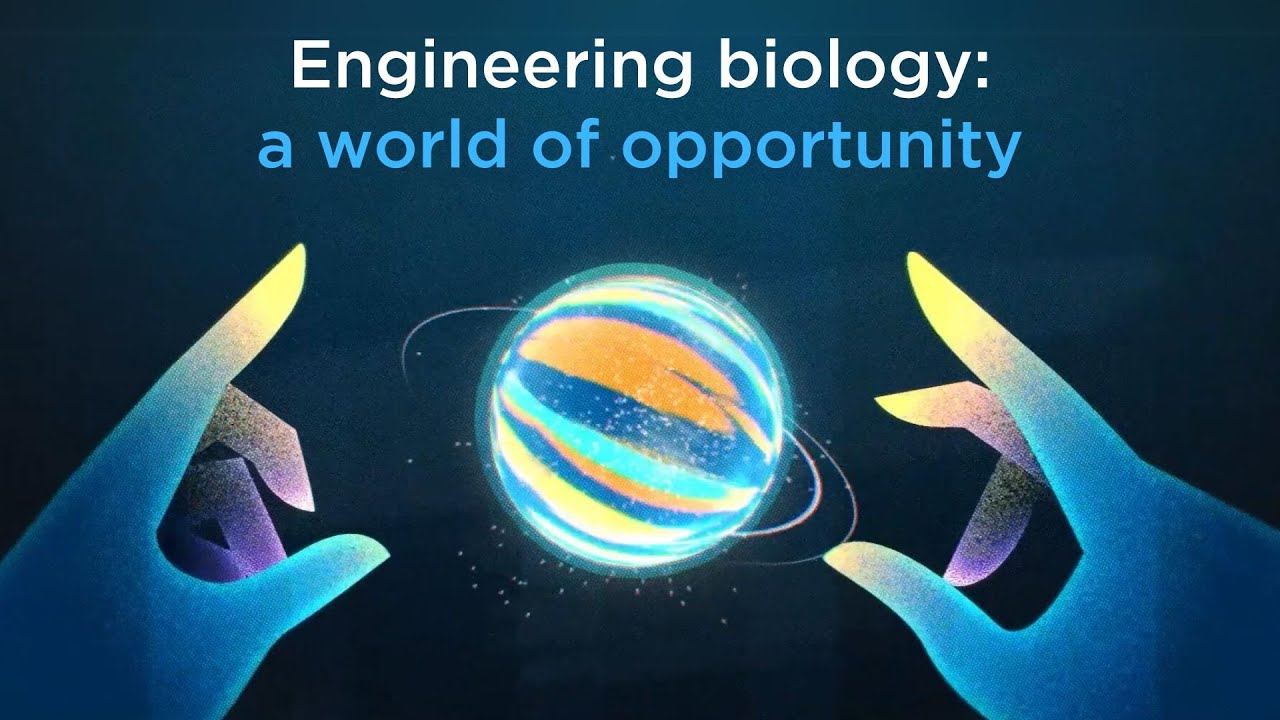 Engineering biology: a world of opportunity