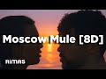 Bad Bunny - Moscow Mule [8D] 🎧
