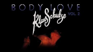 Klaus Schulze - Body Love Vol. 2 (1977)