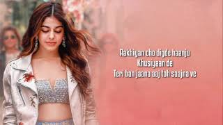 Aaj Sajeya (Lyrics)  Alaya F  Goldie Sohel  Punit 