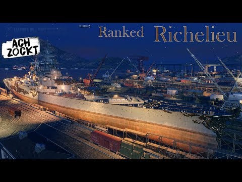 World of Warships Ranked #1 - Richelieu - Das erste Ranked Match [Deutsch]