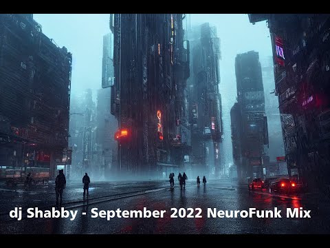 dj Shabby - September 2022 NeuroFunk Mix #djmix #drumandbass #neurofunk