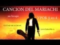 CANCION DEL MARIACHI - Урок 1 из 4. АНТОНИО БАНДЕРАС ...