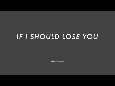download lagu mp3 mp4 If I Should Lose You Real Book, download mp3 If I Should Lose You Real Book free downloadn, video klip If I Should Lose You Real Book