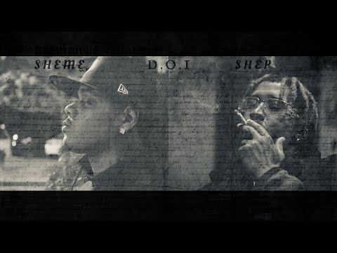 Sheme The Wise - D.O.I (feat. Shep)