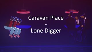 Caravan Palace - Lone Digger - Lyrics