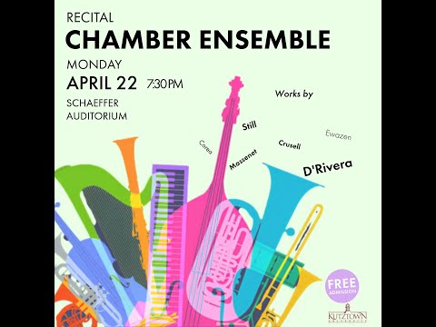 Chamber Ensemble Recital | Kutztown University | 4/22/24