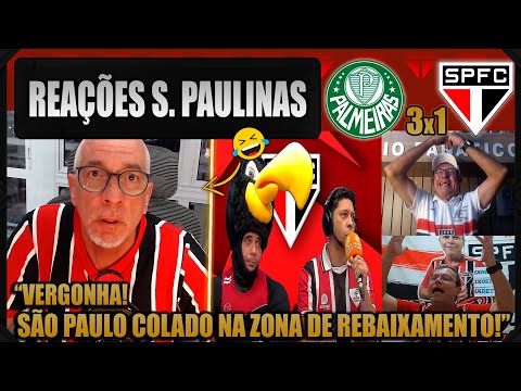 REAÇÕES dos SÃO PAULINOS - PALMEIRAS 3x1 SÃO PAULO - PAULISTÃO 2026 - VAMOS RIR DO SÃO PAULO